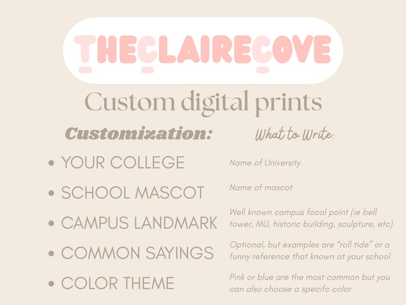 Puede incluir: Un gr&aacute;fico digital con el texto THECLAIRECOVE y Custom digital prints. Enumera opciones de personalizaci&oacute;n que incluyen YOUR COLLEGE, SCHOOL MASCOT, CAMPUS LANDMARK, COMMON SAYINGS y COLOR THEME, con instrucciones correspondientes para cada elemento.