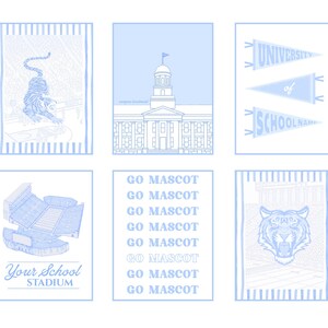 Puede incluir: Un conjunto de seis impresiones en azul claro y blanco con ilustraciones de tem&aacute;tica universitaria. Los dise&ntilde;os incluyen una mascota tigre, un edificio del campus, banderines con UNIVERSITY of SCHOOL NAME, un estadio y el texto GO MASCOT.