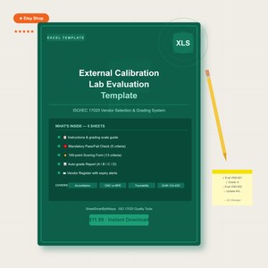 May include: A dark green digital Excel template for an External Calibration Lab Evaluation, featuring an ISO/IEC 17025 vendor grading system. The document lists five sheets including instructions, a pass/fail check, a 100-point scoring form, and a vendor register.