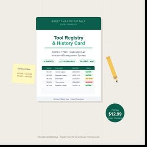 May include: A digital Excel template titled Tool Registry & History Card for ISO/IEC 17025 calibration labs. The document features a green header, a data table with columns for tag numbers, instruments, due dates, and status, plus a yellow sticky note.
