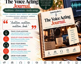 Voice Acting Journal Printable PDF Audition Tracker Character Library Home Studio Setup ACX Audiobook Voices Commercial Animation Companion