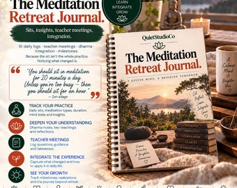 Meditation Retreat Journal Printable PDF Silent Retreat Sits Insights Teacher Meetings Integration Vipassana Zen Buddhist Practice Log Sang