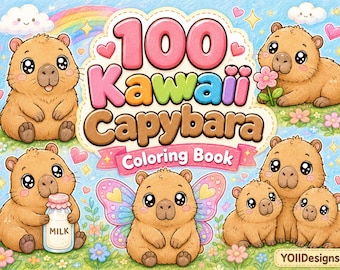 May include: A coloring book titled 100 Kawaii Capybara featuring illustrations of brown capybaras in various settings, including one with butterfly wings and another holding a milk bottle, set against a blue background with flowers and hearts.