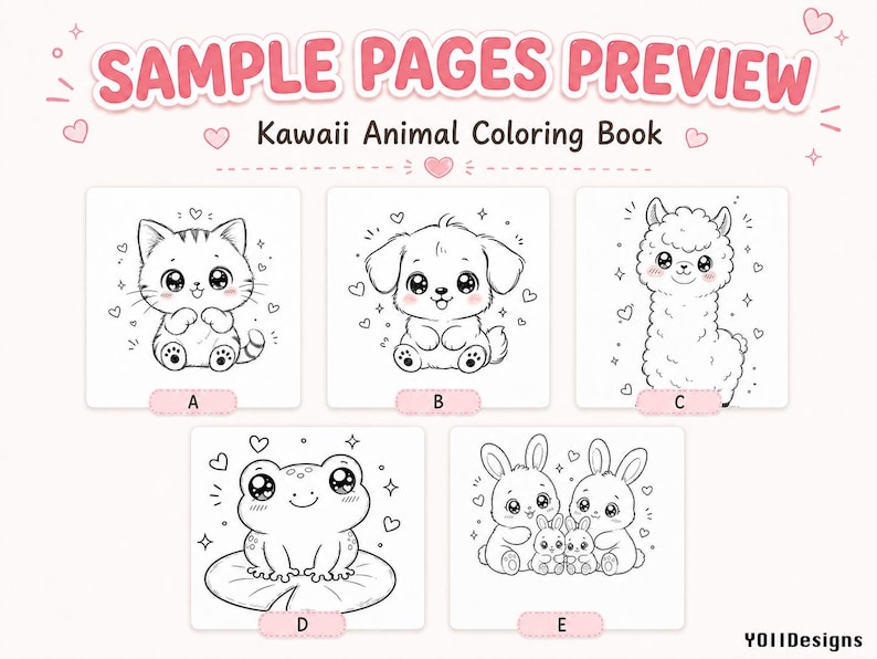 May include: A coloring book preview page featuring the text SAMPLE PAGES PREVIEW Kawaii Animal Coloring Book. It displays five black and white line art illustrations labeled A through E, showing a cat, dog, llama, frog, and rabbits with hearts.