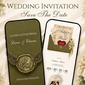 May include: Two smartphones displaying digital wedding invitations. The left screen shows an olive green background with a bird wax seal and text reading A LOVE LETTER FROM Lucas & Eliana. The right screen shows a countdown timer and wedding details.