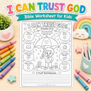 May include: A black and white Bible worksheet for kids titled I CAN TRUST GOD with Proverbs 3:5-6. The page features a central illustration of a child holding an umbrella under rain, surrounded by circular prompts and lined writing space.