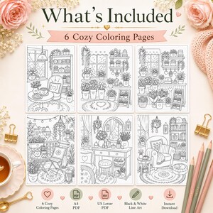 K&ouml;nnte beinhalten: Sechs schwarz-wei&szlig;e Ausmalbilder mit gem&uuml;tlichen Innenszenen, Pflanzen, M&ouml;beln und Dekoration. Der Text lautet What's Included, 6 Cozy Coloring Pages, 6 Cozy Coloring Pages, A4 PDF, US Letter PDF, Black and White Line Art, Instant Download.