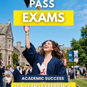 May include: A graduate in a navy blue gown and cap tosses the cap into the air while holding a diploma. Text overlays read PASS EXAMS, ACADEMIC SUCCESS, and 15+ YEARS EXPERIENCE. The scene is set outdoors with stone buildings in the background.