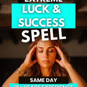 Same Day Success and Good Luck Spell Reading, Prosperity Abundance Ritual, Hand Cast Energy Work with Written Ritual Report, Luck Blessing