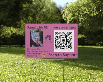 Stand with Elli in her cancer fight Plastic Yard Sign | QR Support Fundraiser