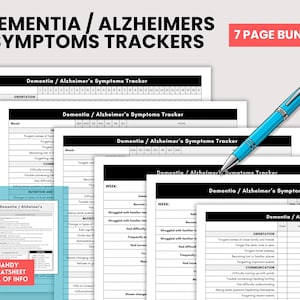 May include: A 7-page bundle of Dementia and Alzheimer's symptoms trackers with black and white printed forms, featuring a blue and silver ballpoint pen resting on top. The text reads Dementia / Alzheimer's Symptoms Trackers and Living With Dementia.