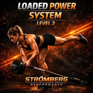 May include: A person performing a single-leg deadlift with a black barbell. The image features the text LOADED POWER SYSTEM LEVEL 2 and STRÖMBERG PERFORMANCE against a dark background with orange light streaks and glowing particles.
