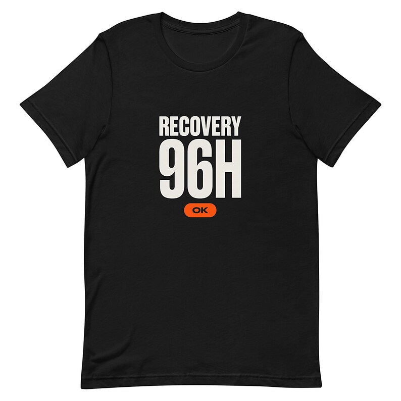 Recovery 96H OK Hybrid Athlete Shirt, Funny Post Race Tee, Fitness Racing Gift for Runners and Gym Lovers, Unisex Workout Top image 5