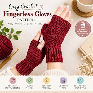 May include: A pair of dark red crochet fingerless gloves with a ribbed cuff and a textured stitch pattern. The image includes text reading Easy Crochet Fingerless Gloves PATTERN, Cozy, Stylish, Beginner Friendly, and DIGITAL DOWNLOAD.