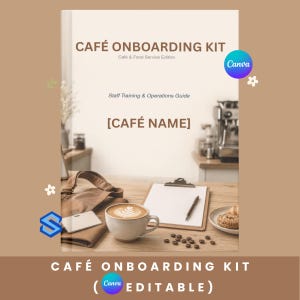 Può includere: Una copertina di documento digitale intitolata CAFÉ ONBOARDING KIT, Café & Food Service Edition, Staff Training & Operations Guide, [CAFÉ NAME]. Il design mostra una tazza di caffè, una cartellina, una penna e chicchi di caffè.