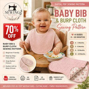 Puede incluir: Un patrón de costura digital en PDF para babero y paño de eructos. La imagen muestra a un bebé con un babero rosa liso, un primer plano de los botones a presión y un paño acolchado rosa con reverso floral. El texto incluye 70% DE DESCUENTO y 4 tallas.
