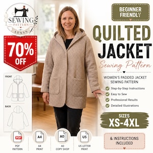 May include: A beige quilted jacket with a hood and two front pockets. The sewing pattern includes text: Beginner Friendly, Quilted Jacket Sewing Pattern, Women's Padded Jacket Sewing Pattern, Step-by-Step Instructions, Easy to Sew, Professional Results, Detailed Illustrations, Sizes XS-4XL, PDF Pattern, A4 Print, A0 Copy Shop, US Letter Print.