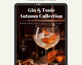 Höstreceptsamling med gin och tonic | Säsongsbetonade gincocktails | Gin och tonic-recept | Utskrivbar cocktailguide