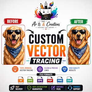 May include: A custom vector tracing service graphic featuring a golden retriever wearing sunglasses and a blue bandana. The text reads The Arts & Creations, CUSTOM VECTOR TRACING, and lists file formats including AI, SVG, EPS, PDF, PNG, and DXF.