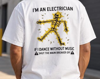 Electrician Dancing Skeleton T-Shirt, Music Humor
