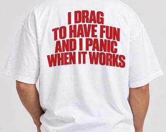 Lustiges Drag-Queen-T-Shirt: Schrilles Grafik-Shirt für Drag-Fans (Unisex)