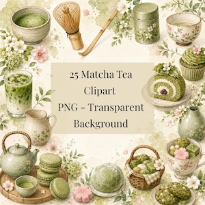 Puede incluir: Una colección de ilustraciones digitales con temática de té matcha que incluye un batidor de bambú, cuencos de té, una tetera, postres de té verde, cupcakes, macarons y detalles florales con el texto 25 Matcha Tea Clipart PNG.