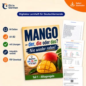 Può includere: Un quaderno di esercizi digitale per imparare il tedesco intitolato MANGO - der, die oder das? Nie wieder raten! con un mango intero e pezzi a cubetti sulla copertina. Include 64 pagine, livelli A1-B2, soluzioni, link interattivi e download PDF.