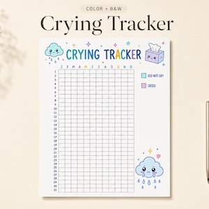 May include: A white paper Crying Tracker chart featuring a grid with numbers 1 through 31 on the left and months J through D across the top. The design includes blue crying cloud illustrations, a tissue box, and a legend for Did Not Cry and Cried.