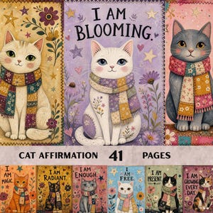 Puede incluir: Una colección de 41 páginas con ilustraciones de gatos y afirmaciones. La fila superior muestra tres gatos con bufandas y el texto I AM SOFT AND STRONG, I AM BLOOMING e I AM GLOWING. La fila inferior muestra ocho paneles de gatos más pequeños.