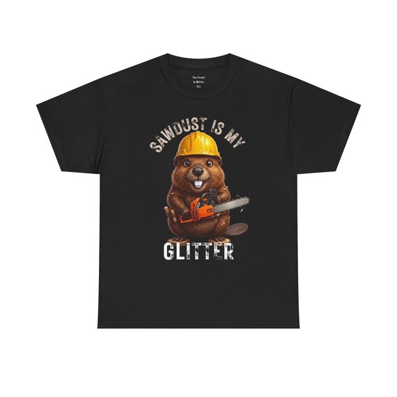 Woodworker Gift Shirt | Cute Beaver with Chainsaw | Funny Carpenter Tee