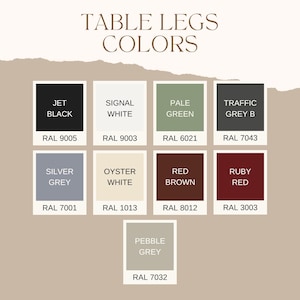 Może przedstawiać: Wzornik kolor&oacute;w zatytułowany TABLE LEGS COLORS przedstawia dziewięć kwadratowych pr&oacute;bek z nazwami i kodami RAL: Jet Black 9005, Signal White 9003, Pale Green 6021, Traffic Grey B 7043, Silver Grey 7001, Oyster White 1013, Red Brown 8012, Ruby Red 3003 oraz Pebble Grey 7032.