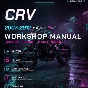 Honda CRV 2007 2008 2009 2010 2011 2012 Workshop Repair Service Manual