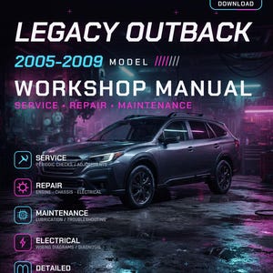 Könnte beinhalten: Ein digitales PDF-Werkstatthandbuch zum Download für den Subaru Legacy Outback 2005-2009. Das Cover zeigt einen dunkelgrauen Kombi, neonfarbene pinke und blaue Beleuchtung sowie Text zu Service, Reparatur und Wartungsanweisungen.