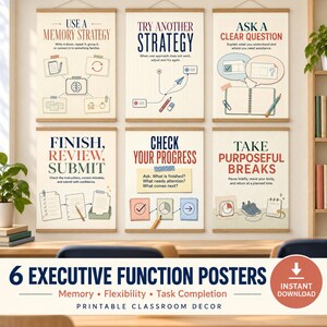May include: Six educational wall posters featuring executive function strategies. Each poster includes instructional text, such as Use a Memory Strategy, Try Another Strategy, Ask a Clear Question, Finish Review Submit, Check Your Progress, and Take Purposeful Breaks.