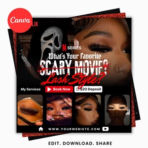 May include: A promotional graphic featuring a Ghostface mask and a person with long eyelashes. Text includes What's Your Favorite SCARY MOVIES? Lash Style?, Book Now, $20 Deposit, and WWW.YOURWEBISTE.COM. The design uses black and red colours.