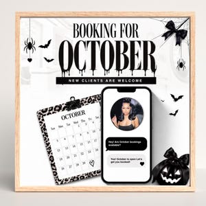 May include: A square sign featuring the text BOOKING FOR OCTOBER and NEW CLIENTS ARE WELCOME. It includes a leopard print calendar for October, a smartphone displaying a chat conversation, black bows, spiders, bats, and a jack-o'-lantern.