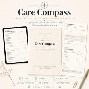 Könnte beinhalten: Ein digitales und druckbares Care Compass Planer-Set mit einer zentralen Titelseite, einem Tablet mit Dashboard und Inhaltsverzeichnis sowie zwei weiteren Seiten mit den Titeln Care recipient snapshot und Caregiver check-in mit Text.