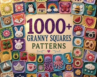 1000+ Granny Square Patterns Bundle PDF | Cardigans, Clothing, Throws, Afghans & Wall Decor | Digital Download | Beginner Friendly