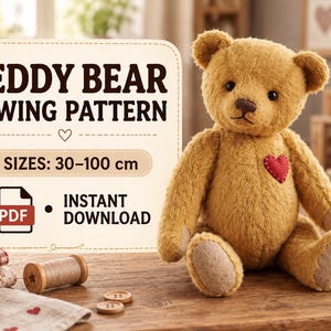 Patrón de costura de osito de peluche en PDF: 4 tamaños (30–100 cm), tutorial clásico para confeccionar un juguete de peluche.