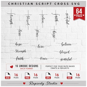 May include: A digital collection of 64 Christian script cross SVG files featuring 16 unique designs. The black text includes words like strength, blessed, believe, faith, grateful, love, hope, and peace in various orientations. Includes SVG, PNG, EPS, and DXF formats.
