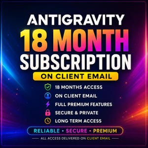 May include: A digital graphic advertisement for an Antigravity 18 Month Subscription on client email. The text includes 18 months access, full premium features, secure and private, and long term access. The background features colorful light rays.