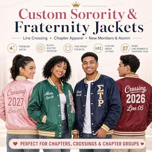 May include: Custom satin varsity jackets featuring snap-button closures, ribbed striped collars and cuffs, and two front pockets. The jackets display embroidered Greek letters, names, line numbers, and crossing years in various colours.