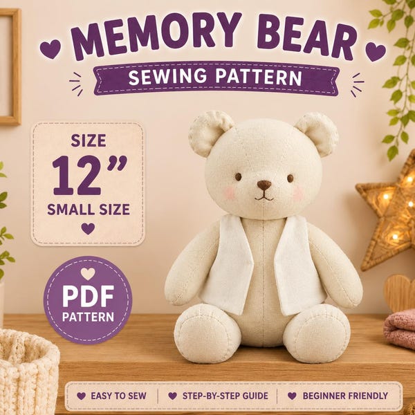 Memory Bear Sewing Pattern PDF, Teddy Bear Pattern, Keepsake Bear Pattern, Patchwork Bear, Stuffed Animal Sewing Pattern