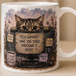 Kitten with Computer Mug | Tech Support Have You Tried Knocking It Over