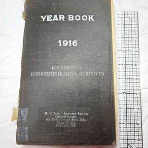 1916 Yearbook Compliments of United States Fidelity & Guaranty Co. - Entries from 1916 through 1932