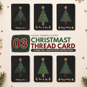 Puede incluir: Un conjunto de seis tarjetas rectangulares negras con diseños de bordado a mano de árboles de Navidad verdes con estrellas doradas. El texto dice 03 HAND EMBROIDERY CHRISTMAST THREAD CARD GUIDED PDF - STEP-BY-STEP INSTRUCTIONS, Oh Christmas Tree, Peace & Joy y Happy Holidays.