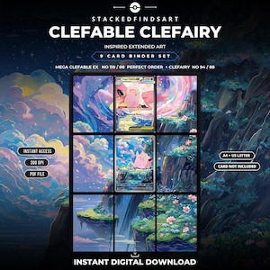 May include: A digital 9-card binder set featuring extended art for Clefable and Clefairy. The set includes Mega Clefable EX No 119/88 and Clefairy No 94/88. The artwork displays pink creatures in a vibrant, starry landscape. Includes A4 and US Letter PDF.