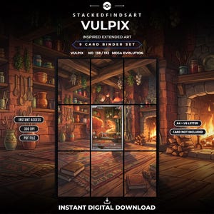 May include: A digital 9-card binder set featuring Vulpix inspired extended art. The image displays a cosy kitchen scene with a fireplace, wooden shelves, and cooking utensils. Text includes STACKEDFINDSART, VULPIX, 9 CARD BINDER SET, and INSTANT DIGITAL DOWNLOAD.