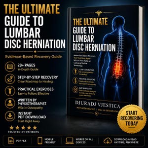 May include: A digital book titled The Ultimate Guide to Lumbar Disc Herniation by Djuradj Vjestica. The cover features a human silhouette with a glowing red lower spine, text detailing recovery steps, 28+ pages, and a gold seal stating Start Recovering Today.