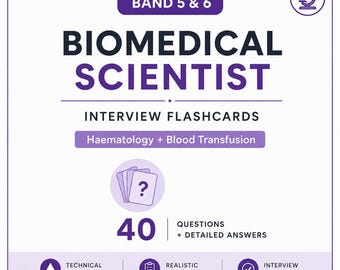 Fiches de révision pour entretien d'embauche de scientifique biomédical (niveaux 5 et 6) - Hématologie, transfusion sanguine - Questions d'entretien pour le NHS BMS